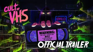 Watch Cult Of VHS Trailer