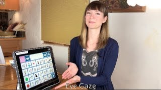 Eye Gaze Device for AAC