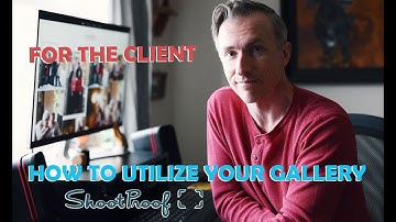 ShootProof Gallery Walk Through | For The Client