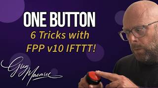 One Button, Endless Possibilities — FPP v10 IFTTT