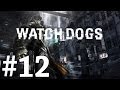 Прохождение Watch_Dogs, На скорую руку (12).