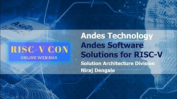 (EN) 2020 RISC-V CON Series: Andes Software Solutions for RISC-V