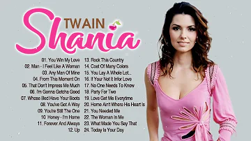 Greatest Hits Country Songs Of Shania Twain - Shania Twain  Best Beautiful Country Songs