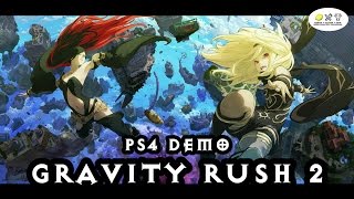 Gravity Rush 2 Demo - PS4 Full Playthrough! Commentary!