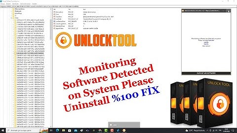 UNLOCK TOOL Monitoring Software Detected on System Please Uninstall %100 FİX OK
