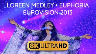 Loreen Medley Eurovision 2013 - We Got The Power, My Heart Is Refusing Me & Euphoria - 8K