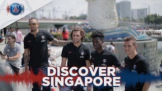 DISCOVER SINGAPORE ! Rabiot, Lo Celso, Weah & Kurzawa