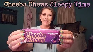 Cheeba Chews Sleepy Time