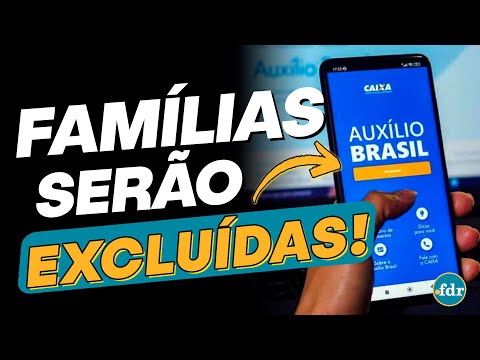 GOVERNO VAI EXCLUIR ESSAS FAMÍLIAS DO AUXÍLIO BRASIL EM BREVE!