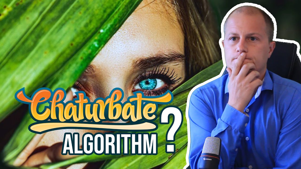 Chaturbate Algorithm: How to appear on the featured list