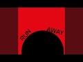 Miniature de la vidéo de la chanson Run Away (Radio Edit)