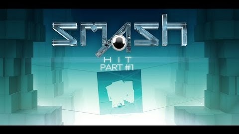 Smash Hit Gameplay. Walkthrough. Part #1. #smash #smashhit #hit #gameplay #game #games .