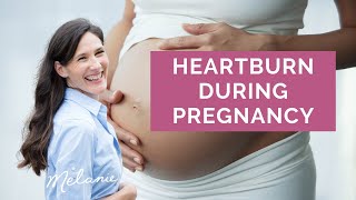 Pregnancy heartburn: 3 diet tips