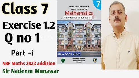 Class 7  Exercise 1.2 Q no 1 NBF Maths ex 1.2 New Book 2022  NBF federal board sir nadeem munawar