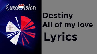 Destiny - All of my love (Lyrics) Malta 🇲🇹 Eurovision 2020