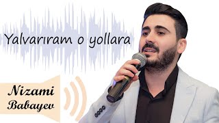 Video thumbnail of "YALVARIRAM O YOLLARA - Nizami Babayev (azeri disco music)"