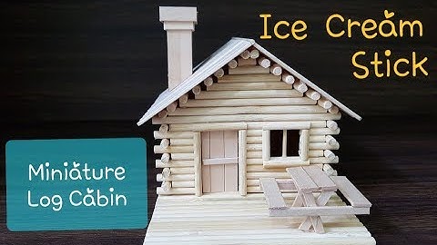 How to make a miniature log cabin