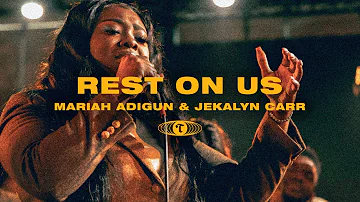 Rest on Us (feat. Mariah Adigun & Jekalyn Carr) | Maverick City Music | TRIBL