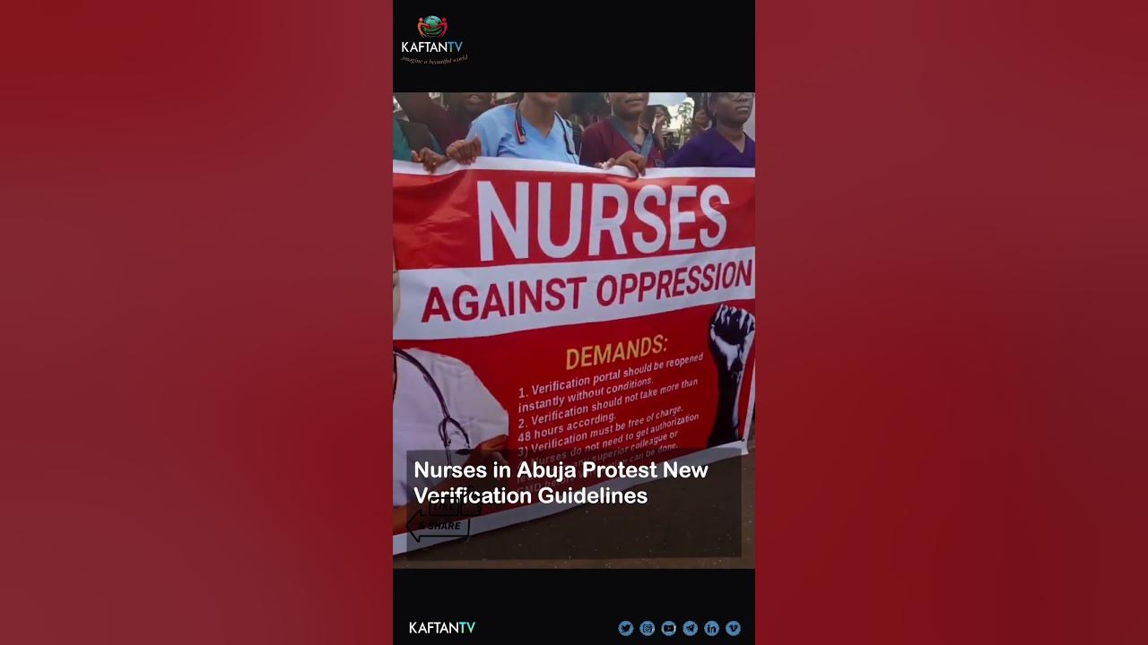 TRENDING | Nurses in Abuja Protest New Verification Guidelines