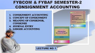 Fybcom Consignment Accounts || Introduction || sem 2 || mumbai university || siraj shaikh ||