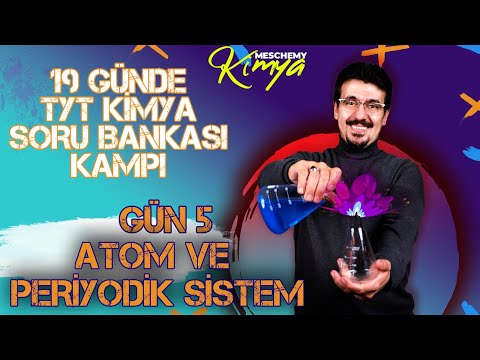 Atom ve Periyodik Sistem-3 Soru Çözümü - 19 Günde TYT Kimya Soru Çözüm Kampı 5. Gün|