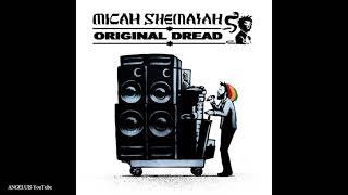 Micah Shemaiah - Original Dread [Remastered] Release 2021