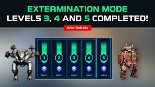 War Robots: 21 May Extermination Mode Levels 3, 4 and 5 Complete! 🚀  War Robots Hunting Grounds