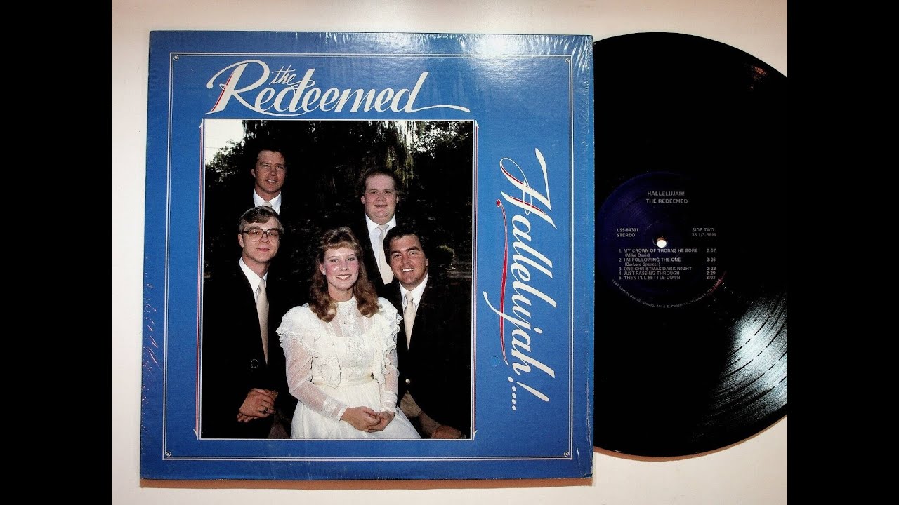 Rogersville Tennessee The Redeemed Hallelujah Southern Gospel Christian