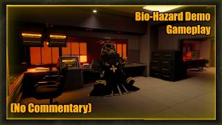 Bio-Hazard DEMO Gameplay (No Commentary)