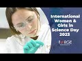 International Women and Girls in Science Day 2023