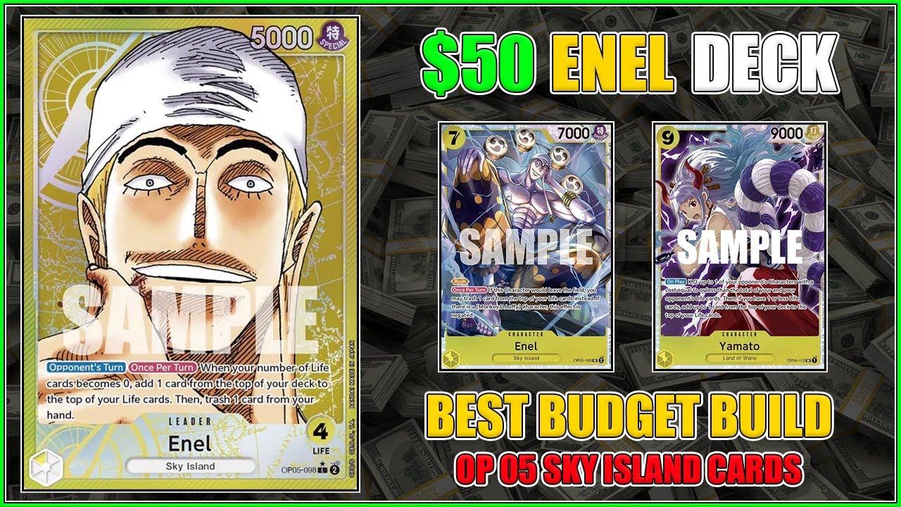 BEST BUDGET BUILD | $50 ENEL DECK | BUILD & GAMEPLAY | OP 05 | ONE PIECE