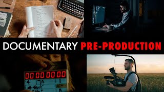 How to plan a documentary shoot- A step by step guide to pre-production