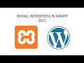 How to install wordpress in xampp 2022  step by step