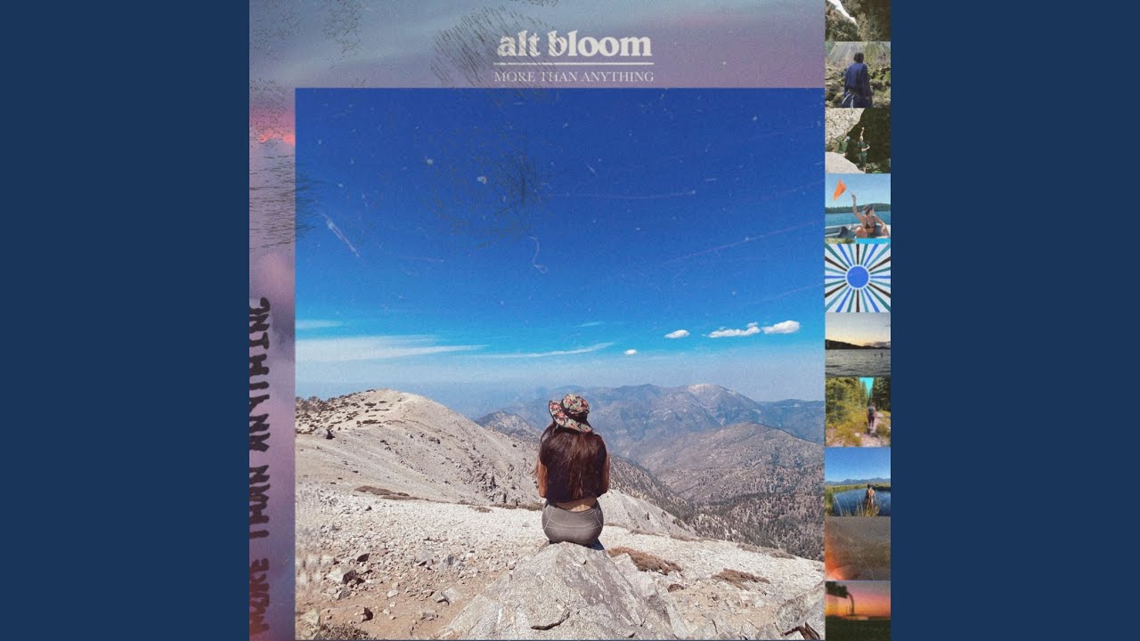 Alt Bloom - More Than Anything