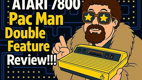 Atari 7800 Pac Man Double Feature Review. Unboxing. Mysteries Revealed!