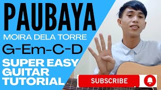 PAUBAYA GUITAR TUTORIAL | G Em C D NO CAPO | BASIC CHORDS