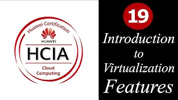 Introduction to Virtualization Features