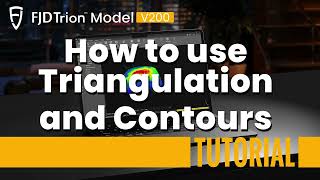 FJD Trion Model V200 How to use Triangulation and Contours Net Worth