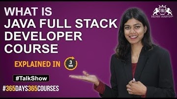 What is Java Full Stack Developer Course and What is the Scope of Java Full Stack Developer in India