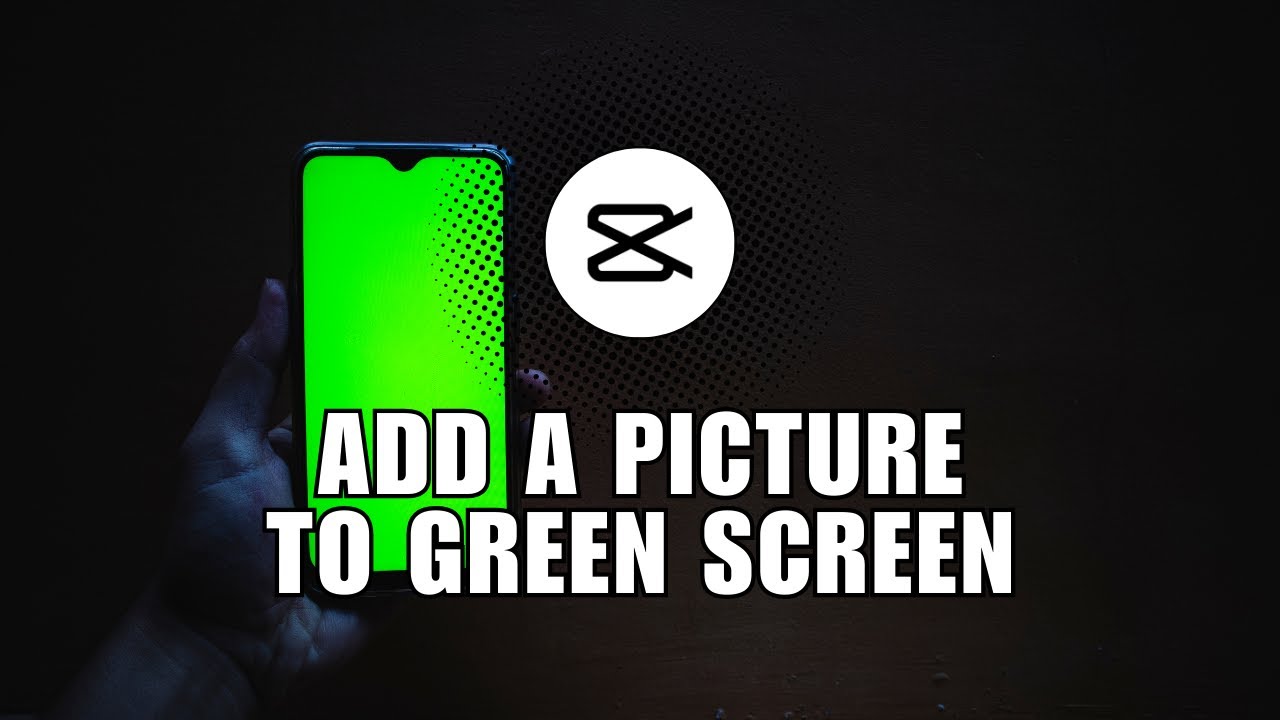 [NEW UPDATE] How to Add a Picture to Green Screen in Capcut - YouTube
