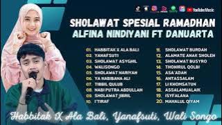 Danuarta Ft Alfina Nindiyani - Habbitak X Ala Bali - Ya Nafsuti | Ramadhan Syahdu | Sholawat Terbaru