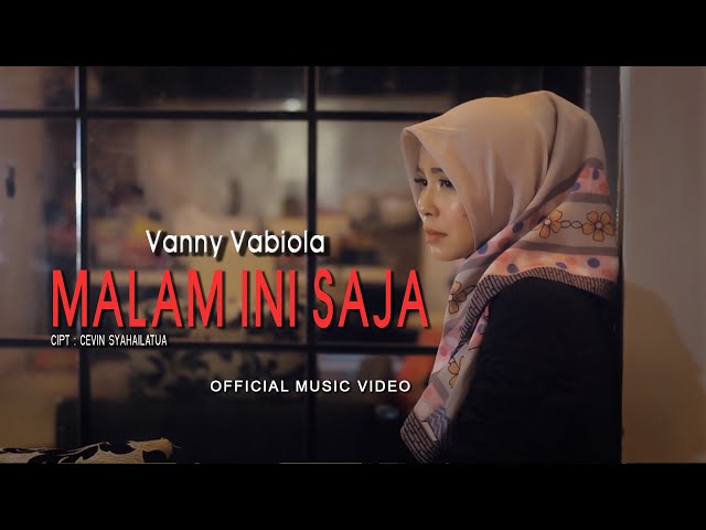 VANNY VABIOLA - MALAM INI SAJA (Official Music Video) | Lagu Ambon Terbaru class=