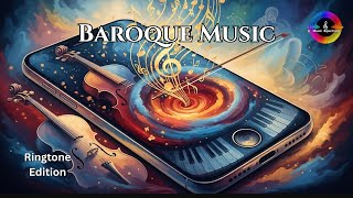 Download Lagu Baroque Music Ringtones- Elegant Classical Phone Sounds MP3