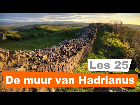 ⌛Les 25 | De muur van Hadrianus