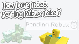 How long will it take for 50,000 Robux to pend? - Quora