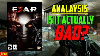 Analysis: Is F.E.A.R. 3 ACTUALLY Bad?