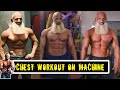 Chest workout on machine  abdul waheed  full workout