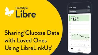 How to Share Glucose Data with the LibreLinkUp(‡) App