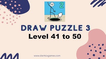 Draw Puzzle 3 Level 41 to 50 Walkthrough
