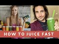How to do a proper juice fast raw vegan rising  gillian berry